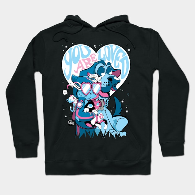 You are Loved. Trans Pride Hoodie by CuddleswithCatsArt